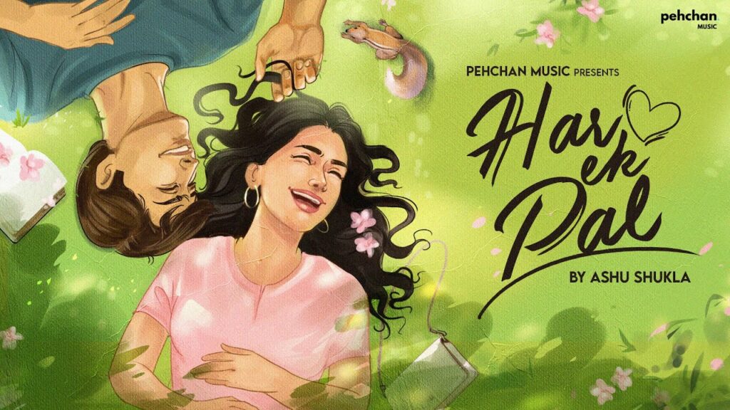 har-ek-pal-lyrics-ashu-shukla-lyricsbogie