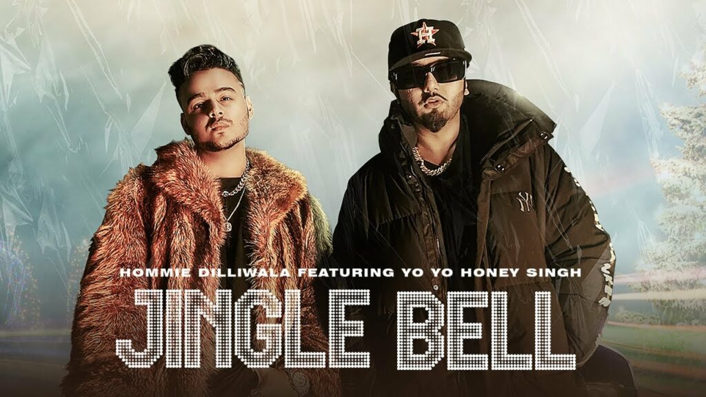 JINGLE BELL LYRICS Yo Yo Honey Singh, Hommie Dilliwala Ft. Big