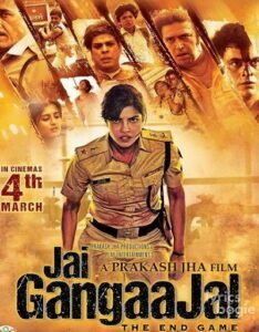 Jai Gangaajal: The End Game