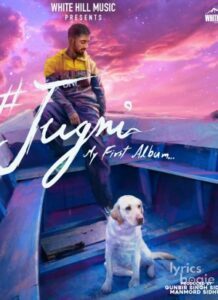 Jugni (My First Album)