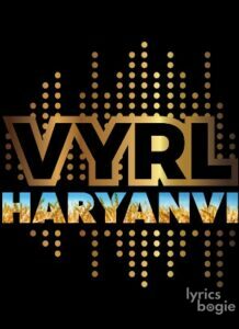 VYRL Haryanvi