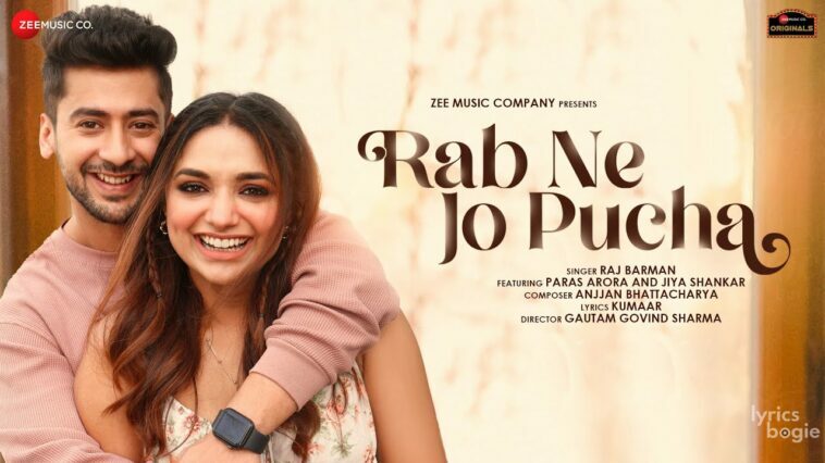 रब ने जो पूछा RAB NE JO PUCHA LYRICS