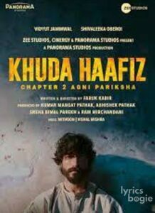 Khuda Haafiz: Chapter II – Agni Pariksha