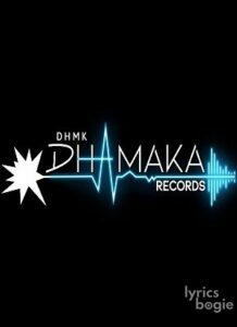 Dhamaka Records