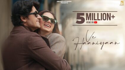 VE HAANIYAAN LYRICS - Danny - Ft. Ravi Dubey, Sargun Mehta | LyricsBogie