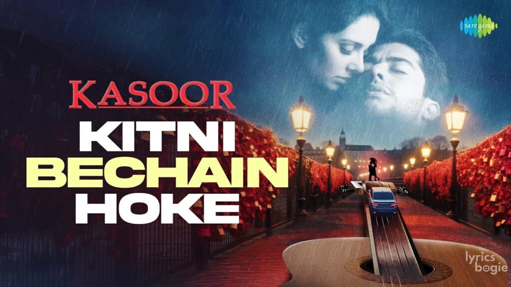 Kitni KITNI BECHAIN HOKE LYRICS - Kasoor (2001) - Alka Yagnik, Udit Narayan ...