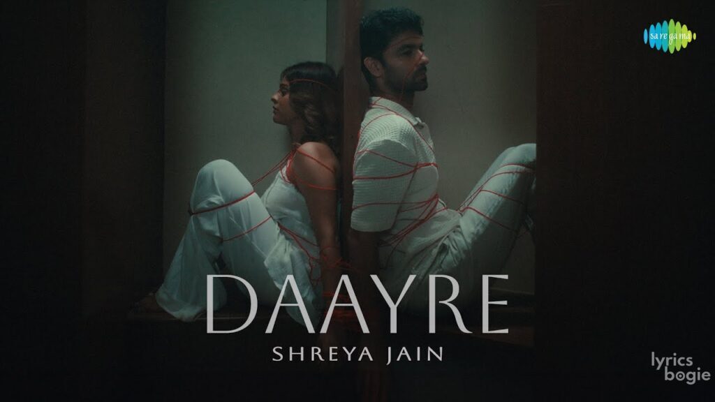 Daayre DAAYRE LYRICS दायरे - Shreya Jain - Ft. Shreya Jain, Suchit Singh ...