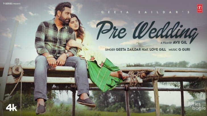 PRE WEDDING LYRICS - Geeta Zaildar | LyricsBogie