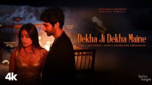 DEKHA JI DEKHA MAINE LYRICS देखा जी देखा मैंने - Jyoti Nooran - Ft