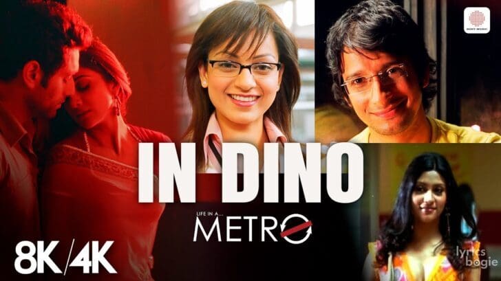 IN DINO LYRICS - Life In A... Metro (2007) - Pritam Chakraborty, Soham ...