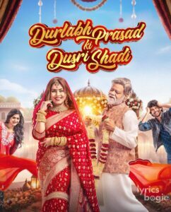 Durlabh Prasad Ki Dusri Shadi