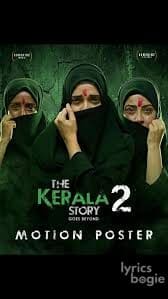 The Kerala Story 2 Goes Beyond