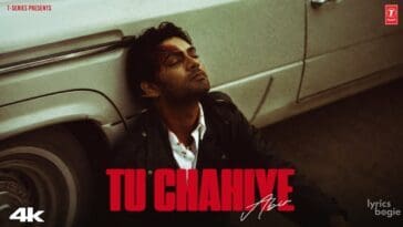 Tu Chahiye Lyrics