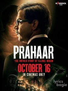Prahaar: The Untold Story of Ujjwal Nikam