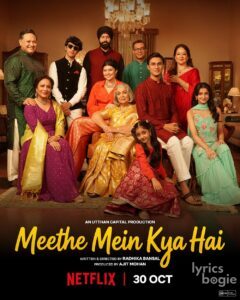 Meethe Mein Kya Hai